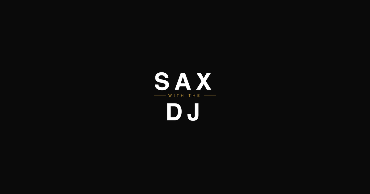 Sax with the DJ